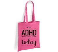 Printshirts ADHD Tote Bag - My ADHD Is Off The Charts Today Slogan, Bold Statement Canvas Shoulder Bag, Funny Mental Health Awareness Eco Reusable Everyday Shopper (Pink)