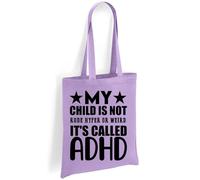 Printshirts ADHD Tote Bag - Support Awareness Design, My Child Is Not Rude Hyper or Weird Slogan, Eco Friendly Canvas Shopper Bag, Gift for Parents and Teachers (Lavender)