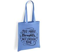 Printshirts ADHD Tote Bag - Too Many Thoughts Not Enough Time Slogan, Positive Mental Health Awareness Bag, Eco Reusable Canvas Shopper, Everyday Carry Tote (Sky Blue)