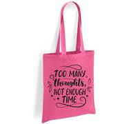 Printshirts ADHD Tote Bag - Too Many Thoughts Not Enough Time Slogan, Positive Mental Health Awareness Bag, Eco Reusable Canvas Shopper, Everyday Carry Tote (Pink)