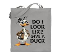 Printshirts Do I Look Like I Give A Duck Tote Bag - Funny Tote for Women & Men - 10 Colour Options - Sarcastic Reusable Canvas Shopper, Eco Gift with Attitude, Quirky Animal Slogan Bag (Silver)