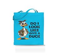 Printshirts Do I Look Like I Give A Duck Tote Bag - Funny Tote for Women & Men - 10 Colour Options - Sarcastic Reusable Canvas Shopper, Eco Gift with Attitude, Quirky Animal Slogan Bag (Sapphire)