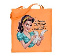 Printshirts Funny Sarcasm Tote Bag - Retro Pin Up Girl with Receipt, I Didn’t Buy Any of Your Crap Design, Reusable Vintage Style Shopper, Humour Gift for Friends (Orange)