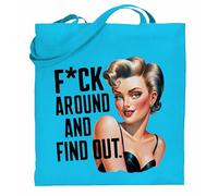 Printshirts Funny Tote Bag - F*ck Around and Find Out Pin Up Girl Graphic, Edgy Reusable Cotton Shopper, Retro Rockabilly Style Tote, Bold Statement Gift (Sapphire)