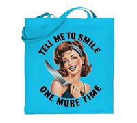 Printshirts Funny Tote Bag - Retro Pin Up Tell Me to Smile One More Time Dark Humor Sarcasm Design, Reusable Shopping Bag for Women, Gift for Friends & Work (Sapphire)