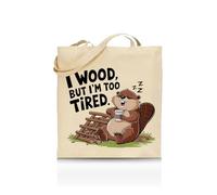 Printshirts I Wood But I’m Too Tired Tote Bag - Funny Pun Tote for Women & Men - 10 Colour Options - Eco Canvas Shopper Bag, Reusable Lazy Mood Gift, Sarcastic Slogan Tote (Natural)