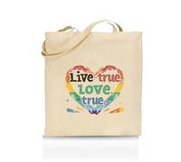 Printshirts Live True. Love True. Tote Bag - Funny LGBTQ+ Reusable Shopper - Pride Flag Design - Eco Cotton Bag for Gifts, Festivals, Protests & Everyday Use (Natural)