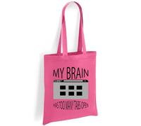 Printshirts My Brain Has Too Many Tabs Open ADHD Tote Bag - Funny ADHD Quote Canvas Shopper, Mental Health Awareness Reusable Eco Friendly Shopping Shoulder Bag (Pink)