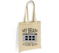 Printshirts My Brain Has Too Many Tabs Open ADHD Tote Bag - Funny ADHD Quote Canvas Shopper, Mental Health Awareness Reusable Eco Friendly Shopping Shoulder Bag (Natural)
