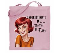 Printshirts Underestimate Me That’ll Be Fun Tote Bag - Funny Retro Pin Up Redhead Sarcastic Quote, Reusable Shopping Bag, Vintage Humor Gift for Women (Light Pink)