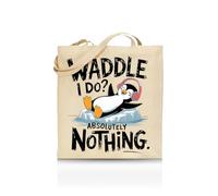 Printshirts Waddle I Do? Absolutely Nothing Tote Bag - Funny Penguin Pun Tote for Women, Men & Teens - 10 Colour Options - Reusable Eco Canvas Shopper, Lazy Mood Gift, Animal Slogan Bag (Natural)