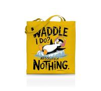 Printshirts Waddle I Do? Absolutely Nothing Tote Bag - Funny Penguin Pun Tote for Women, Men & Teens - 10 Colour Options - Reusable Eco Canvas Shopper, Lazy Mood Gift, Animal Slogan Bag (Yellow)