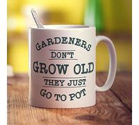 Printster Gardeners Don't Grow Old They Just Go to Pot Mug - 11oz Ceramic Cup
