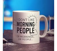 Printster I Don't Like Morning People or Mornings or People Mug