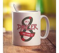 Printster I'm a Dancer I Only Count to 8 Mug - 11oz Ceramic Cup
