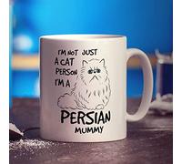 Printster I'm Not Just A Cat Person I'm a Persian Mummy Mug - 11oz Ceramic Cup