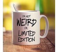 Printster I'm Not Weird I'm Limited Edition Mug - 11oz Ceramic Cup