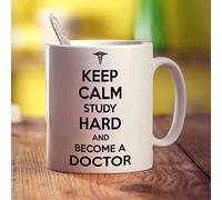 Printster Keep Calm Study Hard and Become a Doctor Mug - 11oz Ceramic Cup
