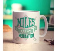 Printster Miles are My Meditation Mug - 11oz Ceramic Cup