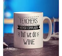 Printster Teachers Never Complain but We Do Wine Mugs - 11oz Ceramic Cup