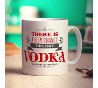 Printster There is a Slim Chance This Isn't Vodka Mug - 11oz Ceramic Cup