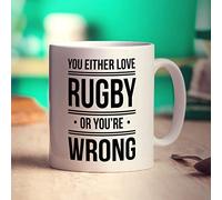 Printster You Either Love Rugby or You're Wrong Mug - 11oz Ceramic Cup