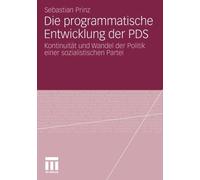 Prinz - Die programmatische Entwicklung der PDS - New paperback or sof - T555z