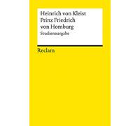 Prinz Friedrich von Homburg: Ein Schauspiel. Studienausgabe