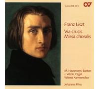 Prinz/Wiener Kammerchor/Wenk/+ - Franz Liszt - Via Crucis/Missa Choralis