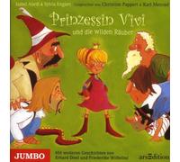 Prinzessin Vivi und die Wilden Räuber