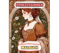 Prinzessinnen Malbuch: Farbung Seiten Von Multikulturellen Königinnen Königlichen Frauen Kaiserin Palast Mittelalter Königreich Kaiserlich Burg Adelig ... Stressabbau | Für Kinder Erwachsene