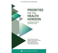 Priorities on the Health Horizon : Informing PCORI's Strategic Plan
