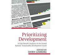 Prioritizing Development – Cost-Benefit Analysis of United Nations' Sustainable Development Goals