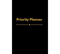 Priority Planner: A Basic Tool for Organizing your Tasks