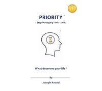 PRIORITY: What deserves your life?