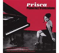 Prisca - Piano Jazz Venezolano