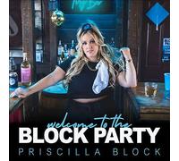 Priscilla Block - Welcome To The Block Party [VINYL]