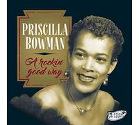 Priscilla Bowman - A Rockin' Good Way