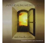 Priscilla Griffin - Japa Healing Meditation