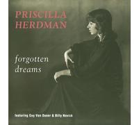 Priscilla Herdman - Forgotten Dreams