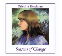Priscilla Herdman - Seasons of Change