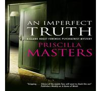 Priscilla Masters Imperfect Truth Hardback Book Priscilla Masters Multicolor