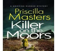 Priscilla Masters KILLER ON THE MOORS a gripping murder mystery Paperback Book Priscilla Masters Multicolor