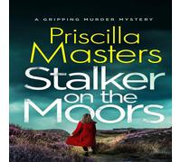 Priscilla Masters STALKER ON THE MOORS a gripping murder mystery Paperback Book Priscilla Masters Multicolor