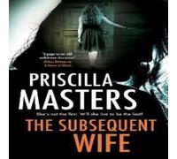 Priscilla Masters Subsequent Wife Hardback Book Priscilla Masters Multicolor