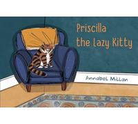 Priscilla the Lazy Kitty