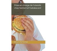 prise en charge de l'obésité chez l'enfant et l'adolescent: cahier d'observation
