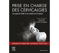 Prise en charge des cervicalgies: Une approche fondée sur les résultats de la recherche