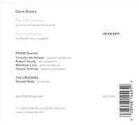 PRISM QUARTET (SAXOPHONE QUARTET)/DONALD NALLY/THE CROSSING (CHOIR) - GAVIN BRYA