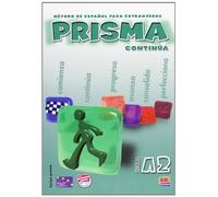 Prisma A2 Continua / Prisma A2 Continue: Metodo de espanol para extranjeros / Spanish Methods for Foreigners (Spanish Edition) (2011-06-30)